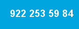 922 253 59 84